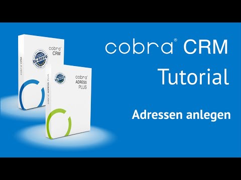 cobra CRM Tutorial: Adressen richtig anlegen | schnell und unkompliziert #datenschutzready