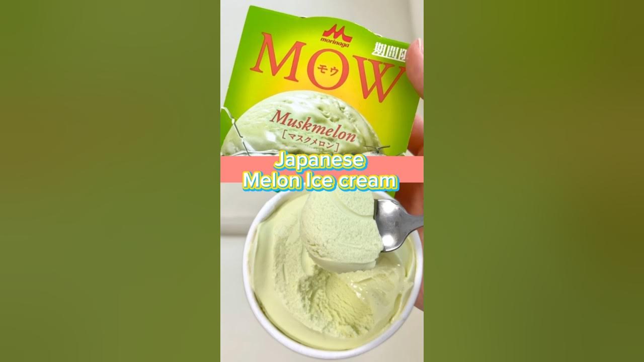 Japanese Melon Ice Cream from MOW! Milky Melon Flavor shorts japan 