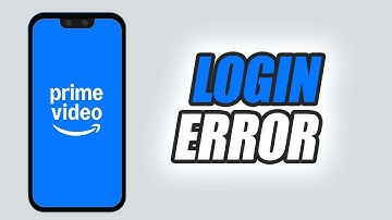 How To Fix Prime Video App Login Error | Easy & Quick
