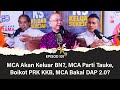 MCA Akan Keluar BN?, MCA Parti Tauke, Boikot PRK KKB, MCA Bakal DAP 2.0?