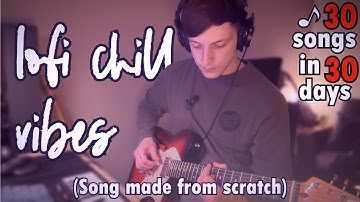 Making a lofi chill beat to fight burn out | 30 SONGS IN 30 DAYS