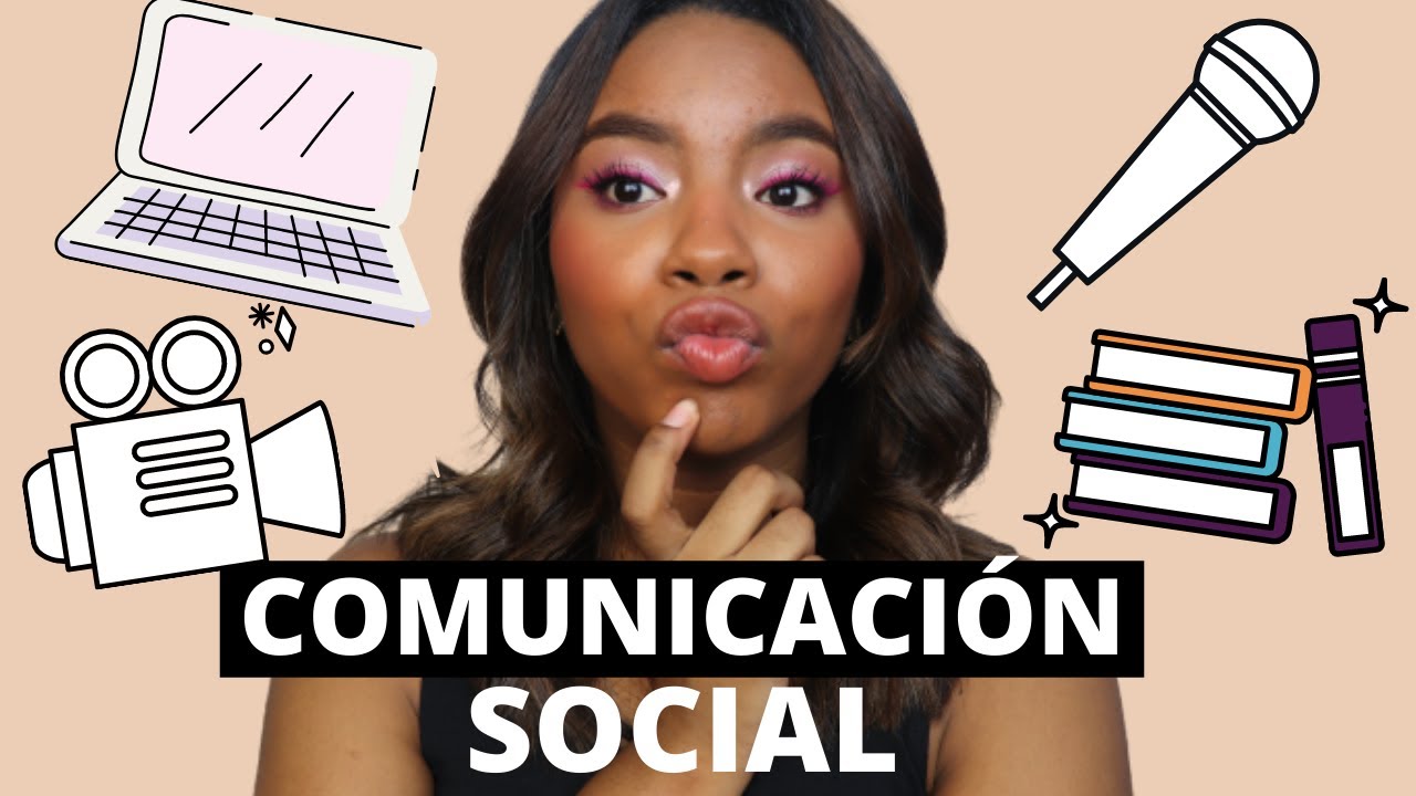 ESTUDIAR COMUNICACIÓN SOCIAL  *Mi experiencia en la universidad* 