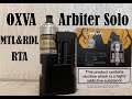 OXVA Arbiter Solo RTA | Innovative  MTL & RDL airflow system that works | Solid & flavorous