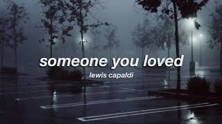 lewis capaldi - someone you loved (slowed + reverb) ✧