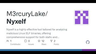 GitHub - M3rcuryLake/Nyxelf: Nyxelf is a highly effective tool tailored for analyzing malicious L...