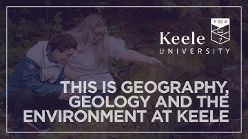 This is Geography, Geology and the Environment at Keele