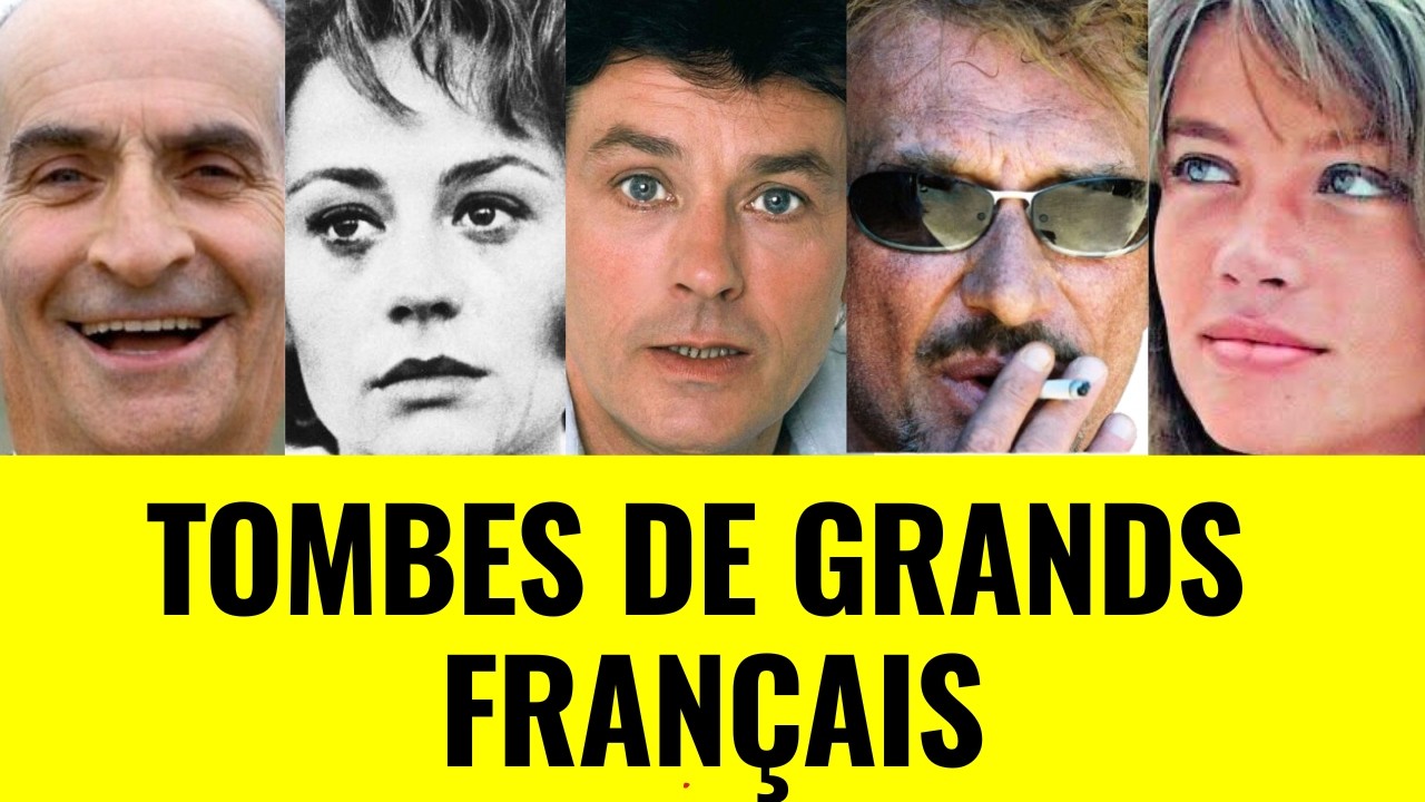 200 TOMBES DE FRANÇAIS CÉLÈBRES – OÙ REPOSENT ILS?