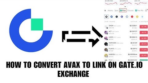 How to trade AVAX to LINK on Gate.io exchange