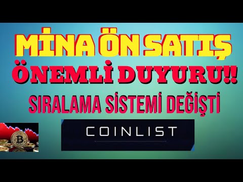 Coinlist Mina Ön Satış ÖNEMLİ DUYURU