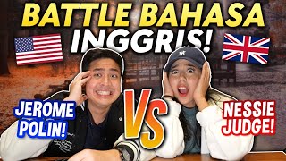 JEROME & NESSIE JUDGE BATTLE BAHASA INGGRIS!! SIAPA YANG LEBIH JAGO!?