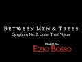 Ezio Bosso ● Between Men and Trees (Symphony No. 2, Under Trees' Voices) - High Quality Audio