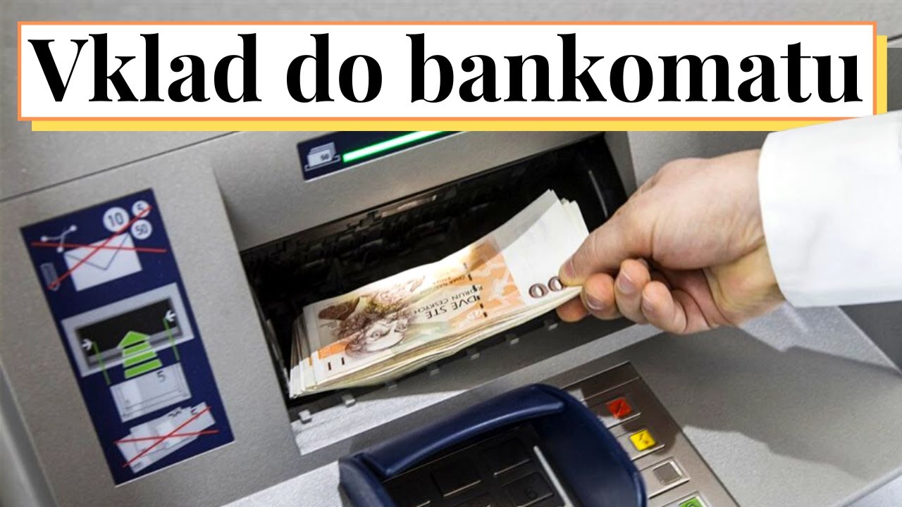 Jak vložit peníze přes bankomat?
