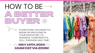 Be a Better Buyer | The Boutique Hub