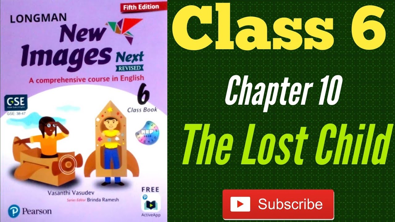The Lost ChildClass 6 Chapter 10 New ImagesFifth Edition Pearson YouTube