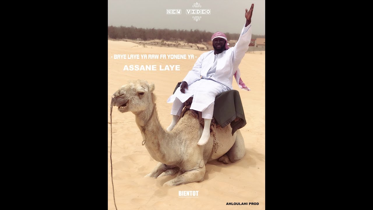 Assane Laye "Baye Laye Ya Raw Fa Yonene Ya" ( Clip Officiel )