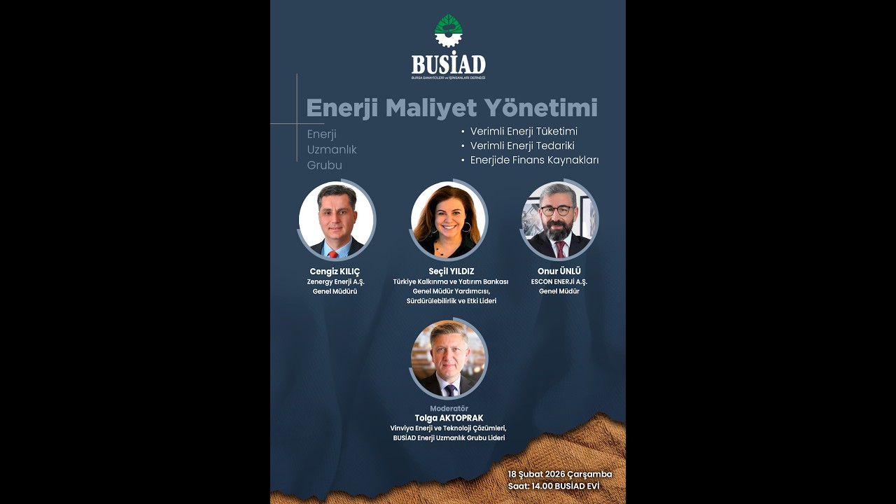 BUSİAD Enerji Uzmanlık Grubu tarafından organize edilen “Enerji Maliyet Yönetimi” konulu panelimiz.