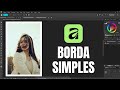 Como Fazer Moldura ou Borda Simples no Affinity