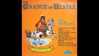 Video thumbnail of "The Loyal Orangemen - The Orange Of Ulster (Side 1) - 1967 - 33 RPM"
