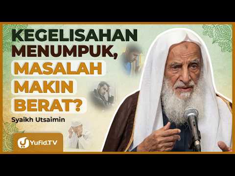 WHEN MATTERS BECOME URGENT, WORRIES PILE UP, AND DIFFICULTIES INCREASE - Sheikh Uthaymeen