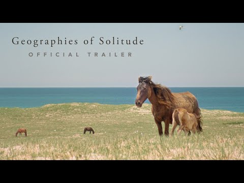 Geographies of Solitude - Official Trailer