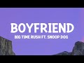 Big Time Rush - Boyfriend (Lyrics) ft. Snoop Dogg