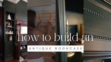 HOW TO BUILD AN ANTIQUE BOOKCASE: Matching existing antique trim!