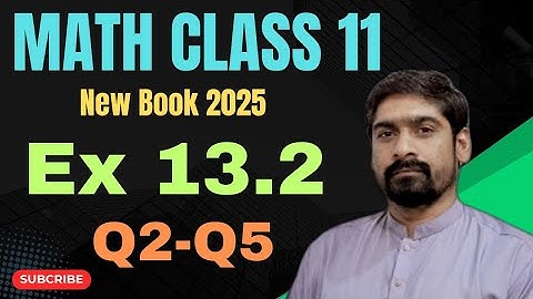 Math Class 11 Ex 13.2 || Math Class 11th Exercise 13.2 Q2 -Q5 || First Year Math Exercise 13.2 