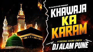 Khwaja Ka Karam Tabla Mix | DJ Alam Pune | New Dholki & Tabla Mix 2026 | Islamic Remix