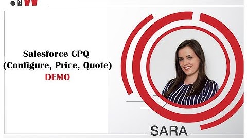 Salesforce CPQ (Configure, Price, Quote) - Demo