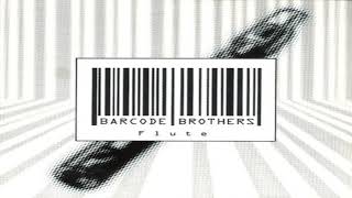 Barcode Brothers - Flute Slowed