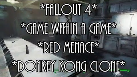 Game Within A Game   Fallout 4   Red Menace   Donkey Kong Clone