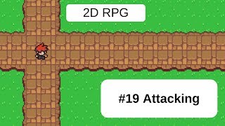 Topdown 2D RPG In Unity - 19 Attacking