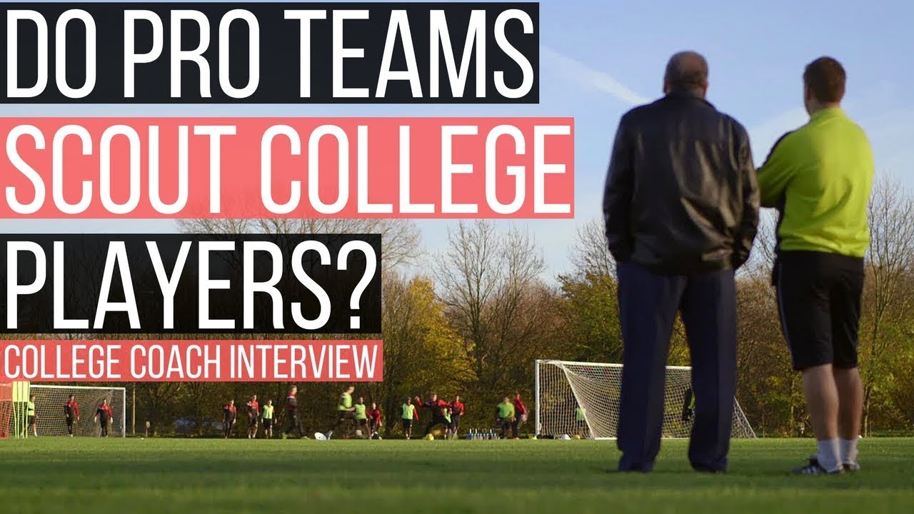 How To Get Scouted By A Pro Team While Playing College Soccer YouTube how-to-get-scouted-by-a-pro-team-while-playing-college-soccer-youtube