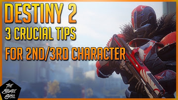 DESTINY 2: 3 CRUCIAL TIPS WHEN STARTING A SECOND CHARACTER!