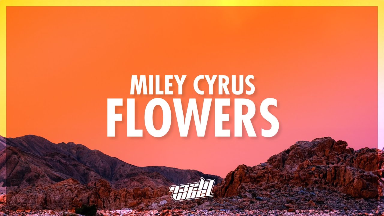Miley Cyrus - Flowers (Lyrics) | 432Hz - YouTube