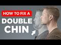 How To Fix A Double-Chin - It's Not Always Fat!