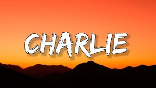 TONES AND I - CHARLIE (Lyrics) ‘Cause Charlie’s on my mind parties all the time Charlie’s on my mind Resimi