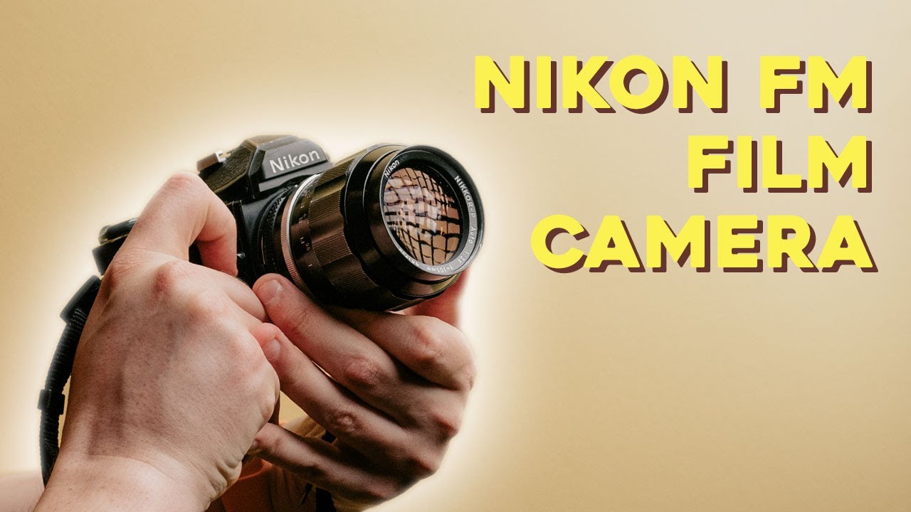 Nikon FM The Perfect Beginner Film Camera YouTube