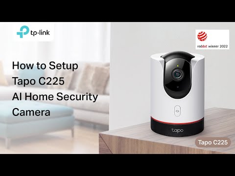 How to Setup Tapo C225 AI Home Security Wi-Fi Camera