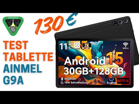 🔥 Tablette Android 15 à moins de 130 € — Faut-il craquer pour la Ainmel G9A ?
