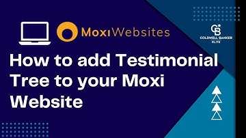 How to Add Testimonial Tree to Your Moxi Website