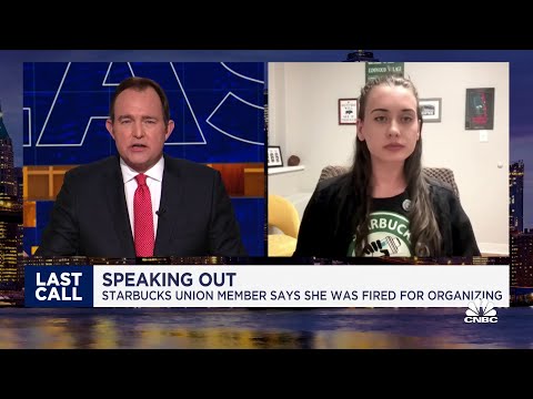 Fired starbucks union member says she was let go for organizing