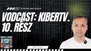 Kibertv. vodcast 10.: DORA és NCCS