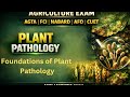 Foundations of Plant Pathology Explained | Plant Disease Basics | Agri Exam