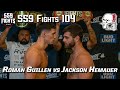 559 fights 104  jackson hemauer vs roman guillen
