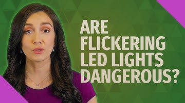 Are flickering LED lights dangerous?