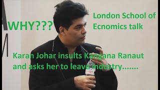 Karan Johar insults Kangana Ranaut, London School of Economics