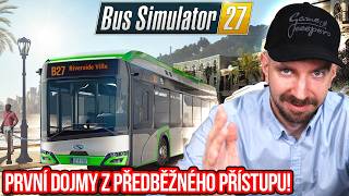 PRVNÍ DOJMY Z PŘEDBĚŽNÉHO PŘÍSTUPU | Bus Simulator 27