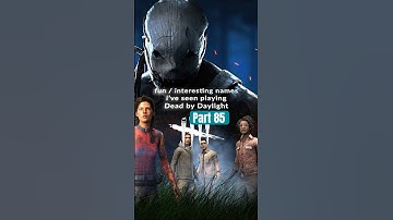 Part 85 | Which is your favorite?  #dbd #dbdmemes #dbdfunny #dbdusernames #deadbydaylight #dbdedits