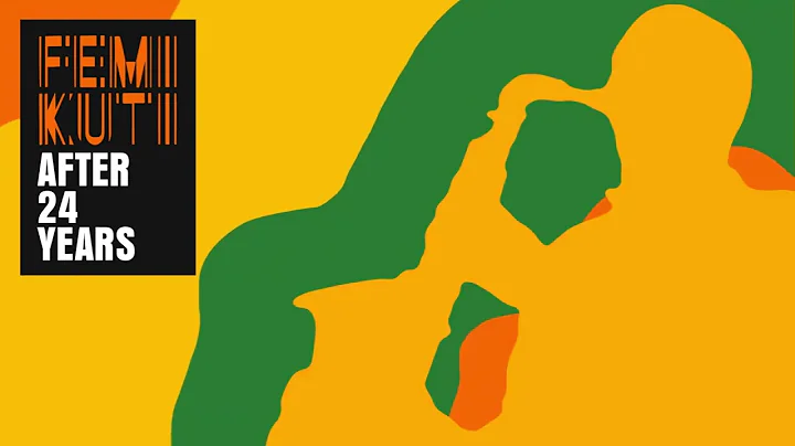 Femi Kuti - After 24 Years (Official Visualiser)